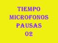 申德律TIEMPO, MICROFONOS, PAUSAS. 02