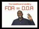 The Wealthcare Indu$try ( FDA = D.O.A ) PART 1