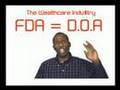 The Wealthcare Indu$try ( FDA = D.O.A ) PART 1
