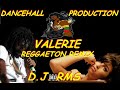 VALERIE - AMY WINEHOUSE FEAT. BUJU - REGGAETON REMIX DJ RMS