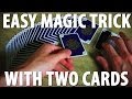 Easy Magic Trick with Two Cards - Tutorial