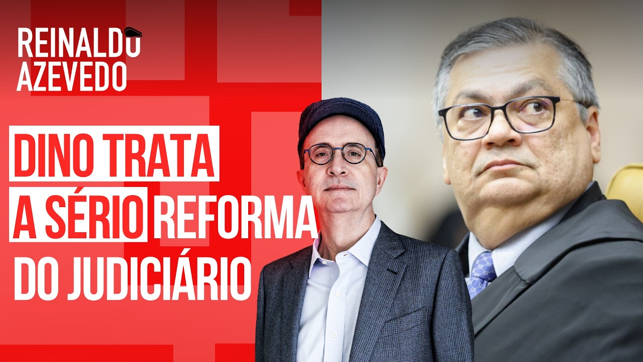 Reinaldo Azevedo – Dino fez proposta séria de reforma do Judiciário; Fachin só busca holofotes
