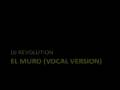 DJ Revolution - El muro (Vocal Version)