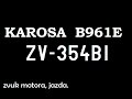 Zvuk motora pri jazde - Karosa B961E.1970 ZV-354BI