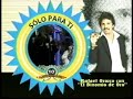 solo para ti   binomio de oro