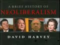A Brief History of Neoliberalism by David Harvey 5/5 A Brief History of Neoliberalism by David Harvey 5/5