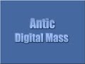 Antic - Digital Mass