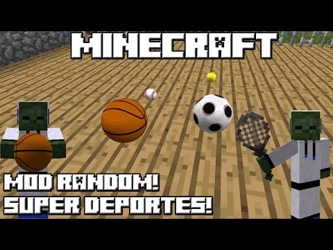 Minecraft MOD RANDOM! SUPER DEPORTES!