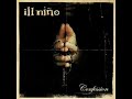 Ill Nino - When It Cuts