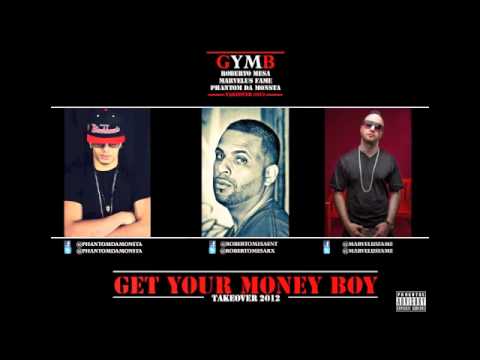 PHANTOM ROBERTO MESA MARVELUS FAME -GET YOUR MONEY BOY -