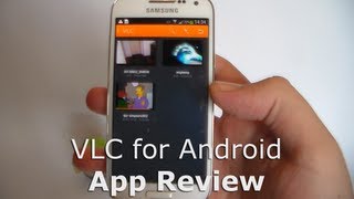 The video review of VLC media player for Android