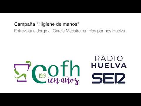 Radio Huelva SER : Entrevista al presidente del COF Huelva con motivo de la campaña 'La higiene de manos'
