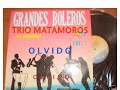 OLVIDO-TRIO MATAMOROS