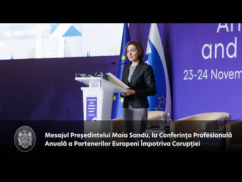 Выступление Президента Республики Молдова Майи Санду на Ежегодной профессиональной конференции европейских партнеров по борьбе с коррупцией/Европейской сети контактных пунктов по борьбе с коррупцией EPAC/EACN
