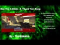TheSidesho | Buy You A Drink | A Thank-You Song