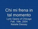 chi mi frena in tal momento: lyric opera of chicago