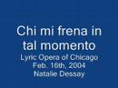 chi mi frena in tal momento: lyric opera of chicago