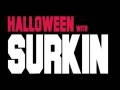 HALLOWEEN WITH SURKIN, INTERVIEW @SOMEWHERE IN THE UNIVERSE, NEW HERO BRIGHTON