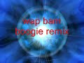 wap bam boogie remix Manele-Gratis.net