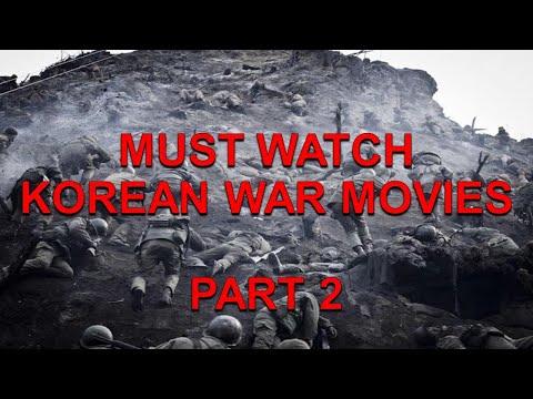 MUST WATCH KOREAN WAR MOVIES - PART 2