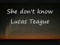 Lucas Teague - She Don\ Lucas Teague - She Don\