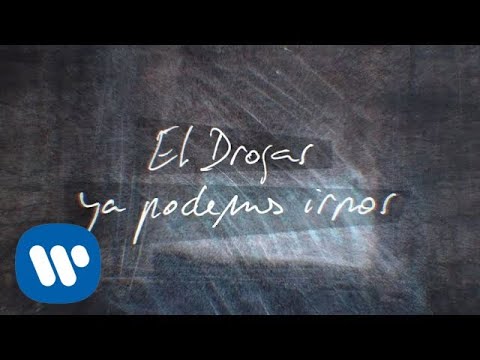 Ya podemos irnos - El Drogas