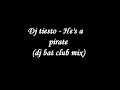 dj tiesto - he's a pirate (dj bat club remix)

paste 