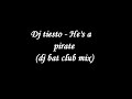 dj tiesto - he's a pirate (dj bat club remix)

paste 