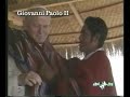 Papaboys : altro video bellissimo su Giovanni Paolo II