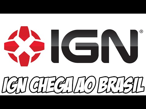 Portal IGN chega ao Brasil, SEJAM BEM VINDOS