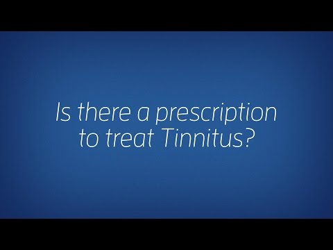 Is there a prescription to treat Tinnitus?