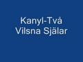 Kanyl-Två Vilsna Själar