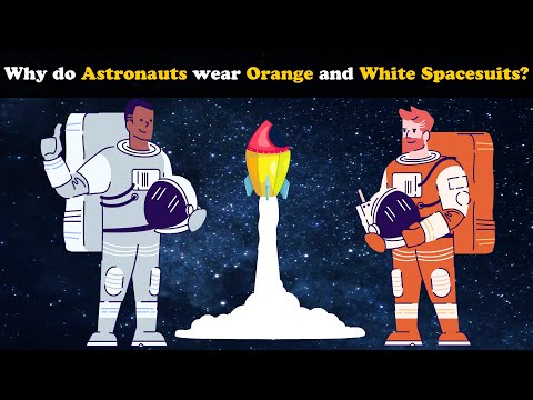 Why do Astronauts wear Orange and White Spacesuits? Thumbnail