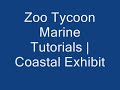 Zoo Tycoon 2 Marine Tutorials | Coastal Exhibit