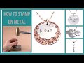 Jewelry Making with Beaducation, Stamping on Metal Part 1