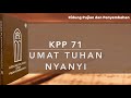 KPP 71 Umat Tuhan Nyanyi
