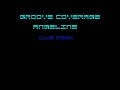 Groove Coverage – Angeline (Club Mix)