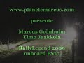 Marcus Grönholm - Onboard Camera Video Rally Legend 2009 n°9