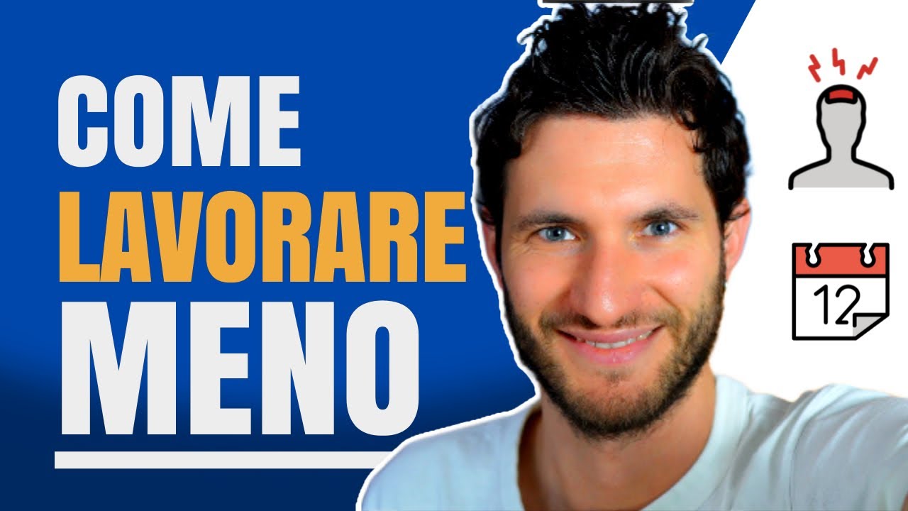 #7 metodi (reali) per lavorare meno e meglio