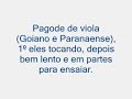 Pagode de viola (Goiano e Paranaense), para ensaiar.