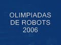 olimpiadas de robots 2006    microextremo