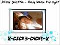 David Guetta - Baby when the light (Joachim Garraud & Fred R
