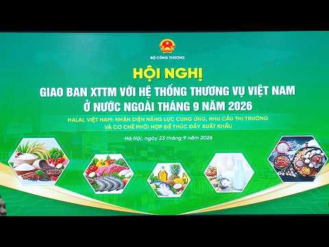  Mở rộng cơ hội cho hàng Việt vào thị trường Halal