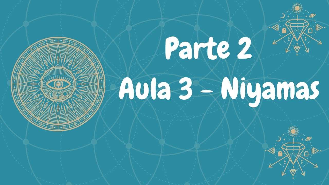 Aula 3 parte 2. Niyamas