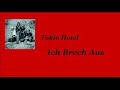 Tokio Hotel-Ich Brech Aus