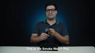 8 New Things about Smoke Watch Pro