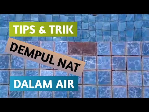 Tips & Trik Cara Mendempul Nat Keramik Kolam Dalam Air dengan DEMP-X Perekat Extreme