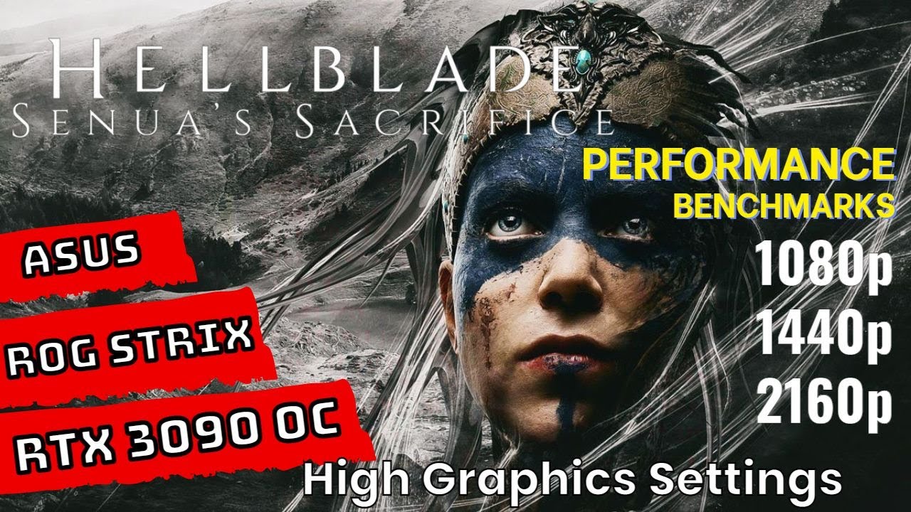 Hellblade Senua's Sacrifice RTX 3090 Benchmarks | 1080p | 1440p | 4K | [ASUS ROG STRIX RTX 3090 OC]