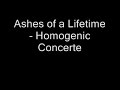 Ashes of a Lifetime - Homogenic Concrete