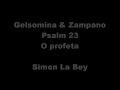 Gymnasium Neufeld - Simon La Bey: Gelsomina und Zampano, Psalm 23, O profeta